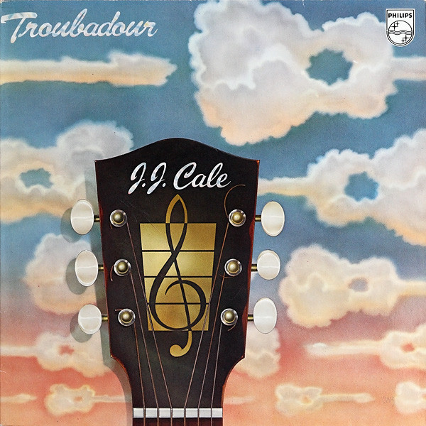 J.J. Cale - Troubadour | Philips (6369 131) - main