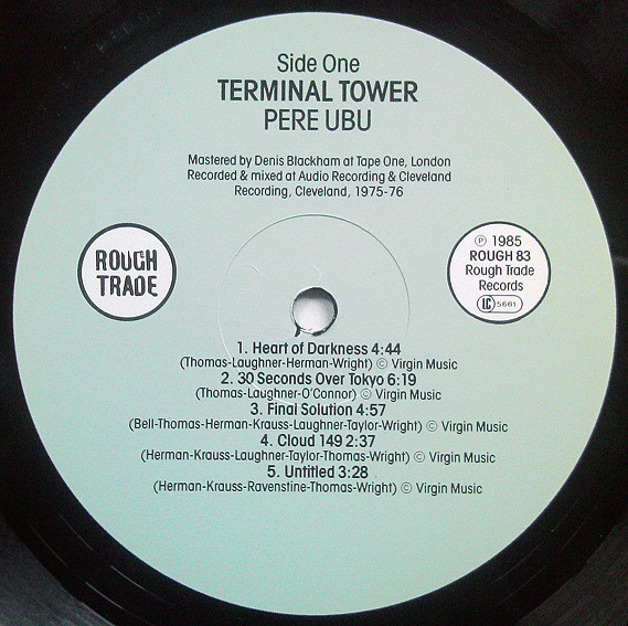 Pere Ubu - Terminal Tower - An Archival Collection | Rough Trade (ROUGH 83) - 4