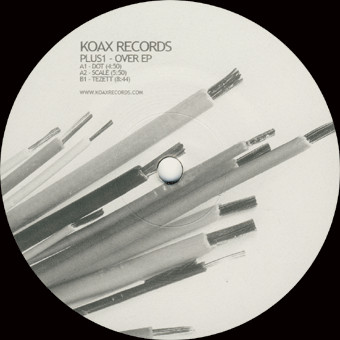 Plus1 - Over EP | Koax Records (KX01)