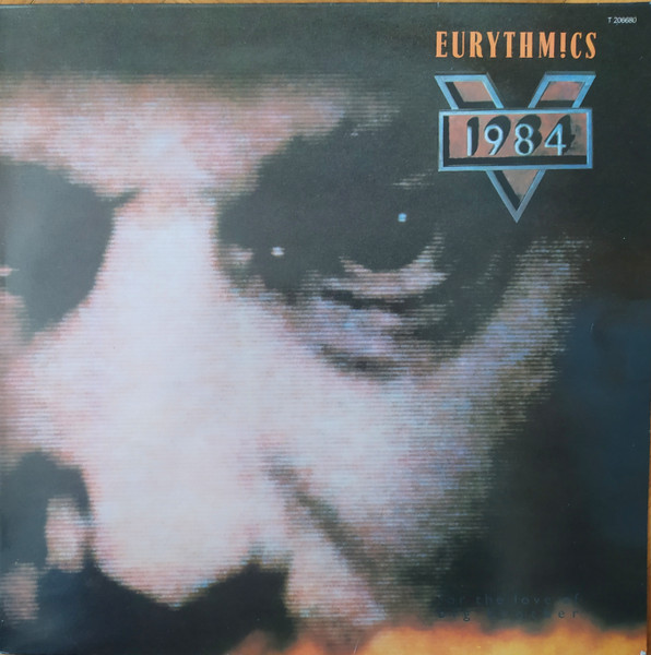 Eurythmics - 1984 (For The Love Of Big Brother) | Virgin (T 206 680)