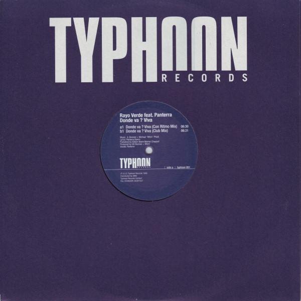 Rayo Verde Feat. Panterra - Donde Va ? Viva | Typhoon Records (typhoon 001)