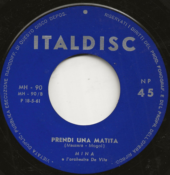 Mina - Prendi Una Matita / Soltanto Ieri | Italdisc (MH - 90) - 4