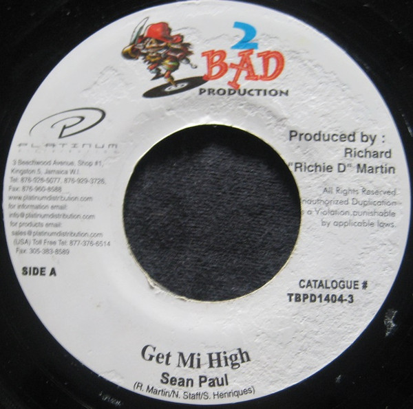 Sean Paul - Get Mi High | 2 Bad Productions (TBPD1404-3) - main