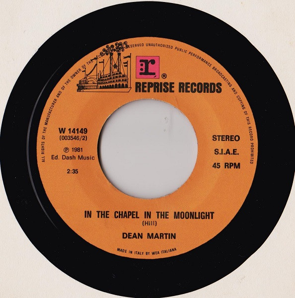 Dean Martin - Everybody Loves Somebody / In The Chapel In The Moonlight | Reprise Records (W 14149) - 4 Dean Martin - Everybody Loves Somebody / In The Chapel In The Moonlight | Reprise Records (W 14149) - 4