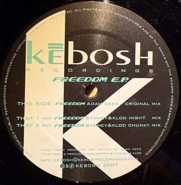 Adam Dees - Freedom E.P. | Kebosh Recordings (KEBOOSH-003) Adam Dees - Freedom E.P. | Kebosh Recordings (KEBOOSH-003)