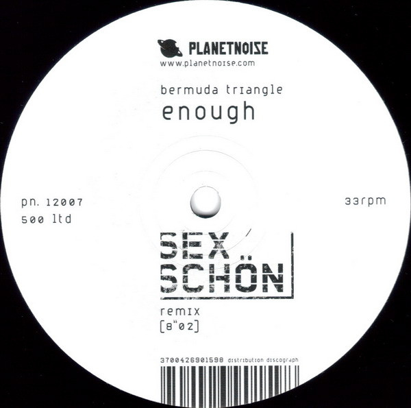 Bermuda Triangle - Enough (Sex Schön Remix) | Planet Noise (pn. 12007)