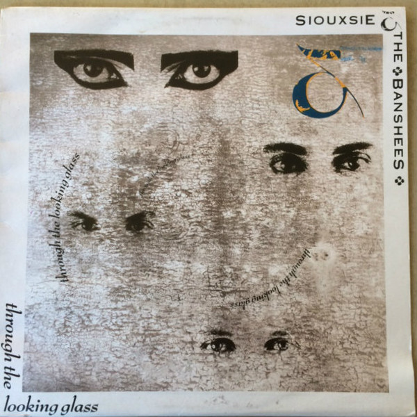 Siouxsie & The Banshees - Through The Looking Glass | Polydor (831 474-1) - main
