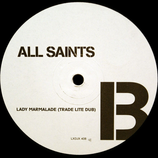 All Saints - Lady Marmalade | London Records (LXDJX 408) - 2