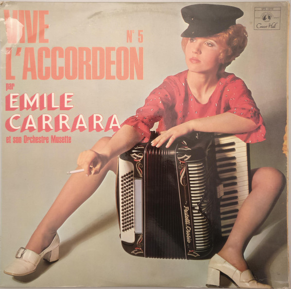 Émile Carrara Et Son Ensemble - Vive L'accordéon N° 5 | Guilde Internationale Du Disque (SPS 1318)