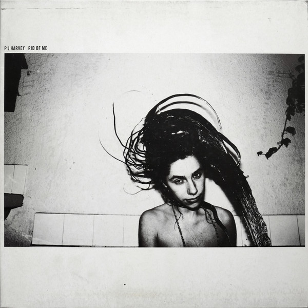 PJ Harvey - Rid Of Me | Island Records (ILPS 8002)