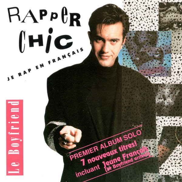 Le Boyfriend - Rapper Chic (Je Rap En Français) | Station 12 Records (STAC-600)
