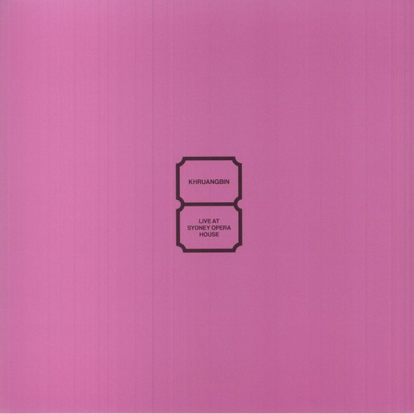 Khruangbin - Live At Sydney Opera House | Dead Oceans (DOC335)