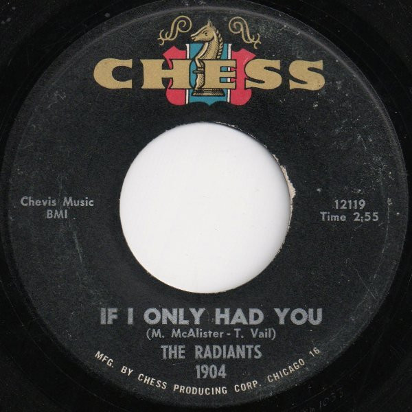 The Radiants - Voice Your Choice / If I Only Had You | Chess (1904) - 2