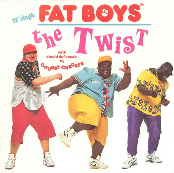 Fat Boys - The Twist | Tin Pan Apple (887 638-1)