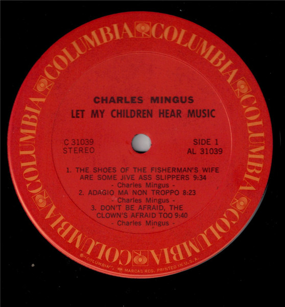 Charles Mingus - Let My Children Hear Music | Columbia (C 31039) - 3