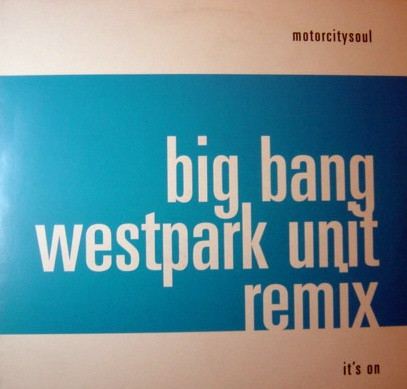 Motorcitysoul - It's On (Big Bang Westpark Unit Remix) | INFRACom! (IC 112-1)