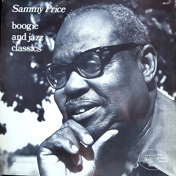 Sammy Price - Boogie And Jazz Classics | Black And Blue (33.111)