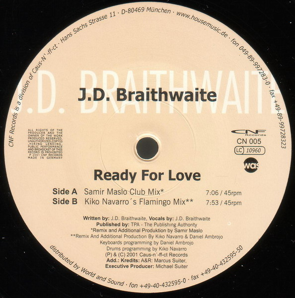 J.D. Braithwaite - Ready For Love | CNF Records (CN 005)