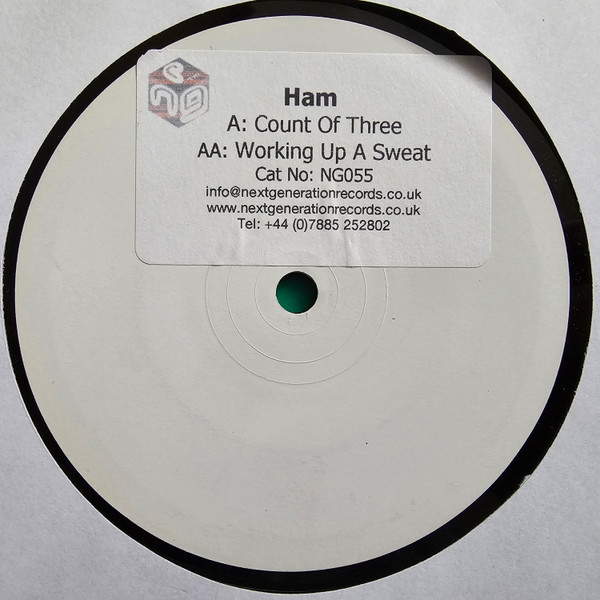 DJ Ham - Count Of Three / Working Up A Sweat | Next Generation Records (NG055)