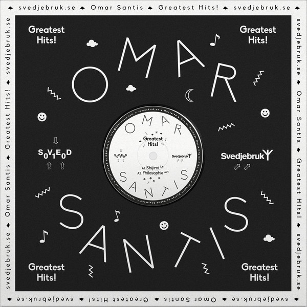 Omar Santis - Greatest Hits! | Svedjebruk (SVED010)