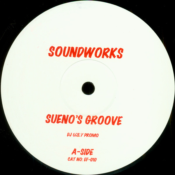 Soundworks - Sueno's Groove / Nitro's Groove | Electrik Funk Records (EF-010)