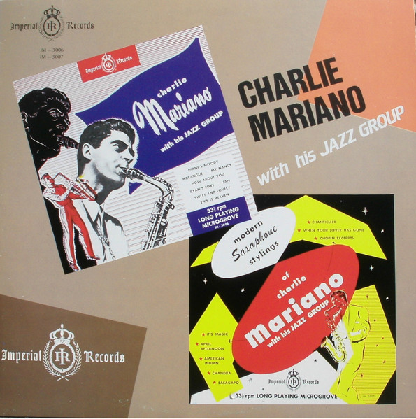Charlie Mariano - Charlie Mariano With HIs Jazz Group | Imperial (IM-3006) - main