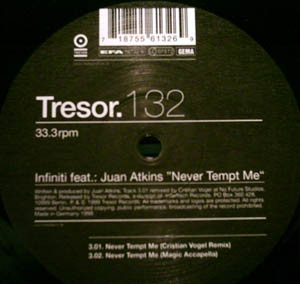 Infiniti Feat.: Juan Atkins - Never Tempt Me | Tresor (Tresor 132) - 5