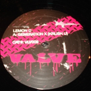Lemon D - Generation X (Krush U) / Violator | Valve Recordings (VLV009) - 3