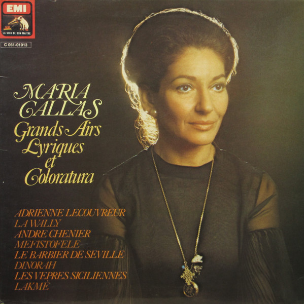 Maria Callas - Grands Airs Lyriques Et Coloratura | La Voix De Son Maître (2C 061-01013)