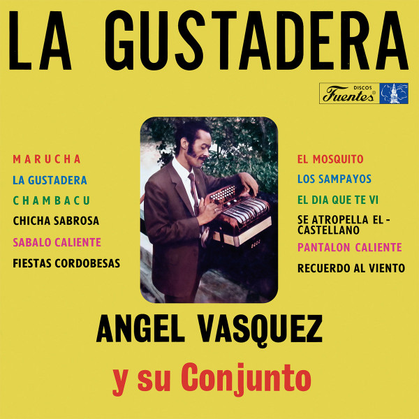 Angel Vasquez Y Su Conjunto - La Gustadera | Vampi Soul (VAMPI 346)