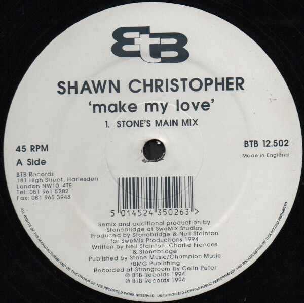 Shawn Christopher - Make My Love (Mixes By Stonebridge - Motiv 8) | BTB Records (BTB 12.502) - 3