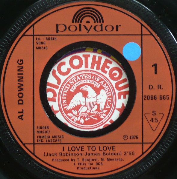 Al Downing - I Love To Love / I'm Just Nobody | Polydor (2066 665) - 3 Al Downing - I Love To Love / I'm Just Nobody | Polydor (2066 665) - 3