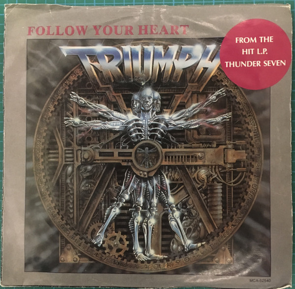 Triumph - Follow Your Heart (7") [Vinyl] | MCA Records (MCA-52540)