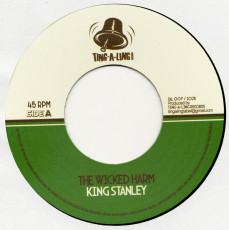 King Stanley - The Wicked Harm | Ting-a-Ling records (TAL007)