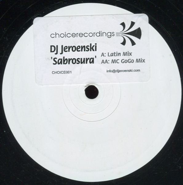 DJ Jeroenski - Sabrosura | Choice Recordings (CHOICE 001)