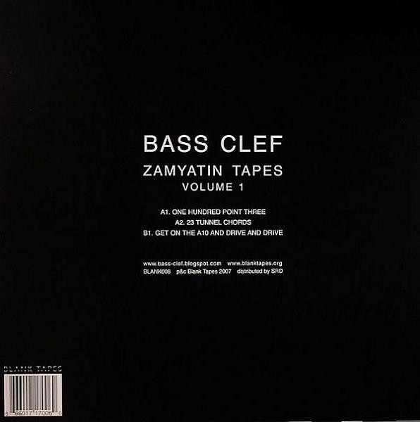 Bass Clef - Zamyatin Tapes Volume 1 | Blank Tapes (BLANK008) - 2 Bass Clef - Zamyatin Tapes Volume 1 | Blank Tapes (BLANK008) - 2