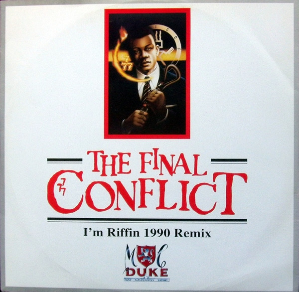 MC Duke & DJ Leader One - The Final Conflict / I'm Riffin' 1990 Remix | Music Of Life (NOTE 35) MC Duke & DJ Leader One - The Final Conflict / I'm Riffin' 1990 Remix | Music Of Life (NOTE 35)