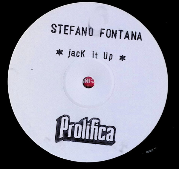 Stefano Fontana - Jack It Up | Prolifica (12 FICA DJ 009) - main