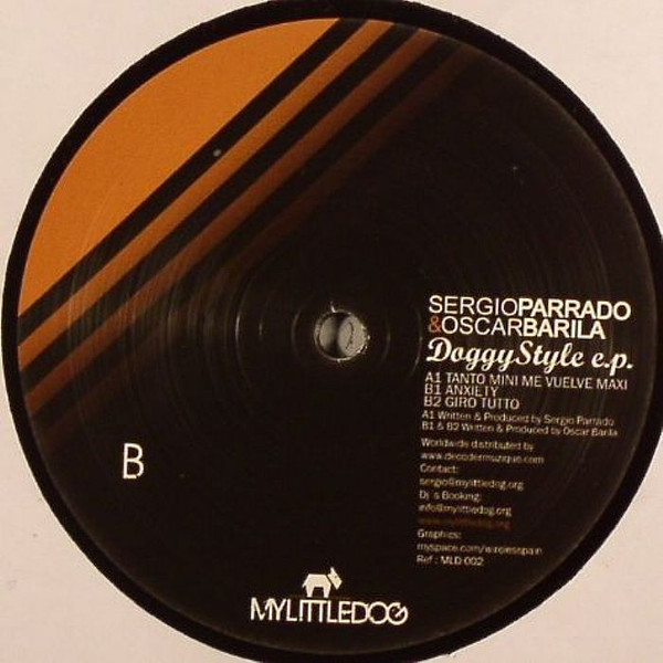 Sergio Parrado & Oscar Barila - Doggy Style EP | My Little Dog (MLD002)