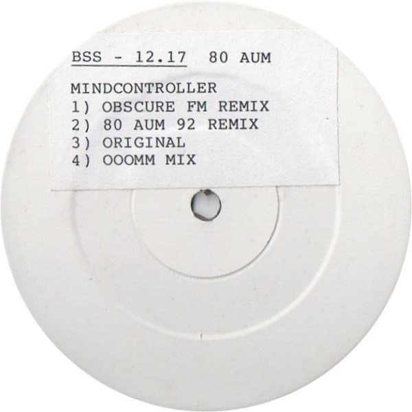 80 Aum - Mindcontroller | Bass Records (BSS - 12.17)