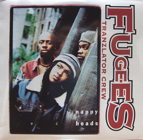 Fugees - Nappy Heads | Ruffhouse Records (44 77431)