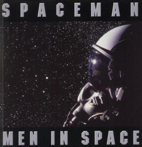 Men In Space - Spaceman | WEA (0630 14238-0)