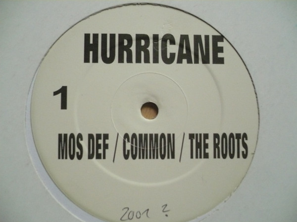 Mos Def / Common / The Roots / Black Star - Hurricane / Little Brother | Not On Label (Mos Def) (none) Mos Def / Common / The Roots / Black Star - Hurricane / Little Brother | Not On Label (Mos Def) (none)