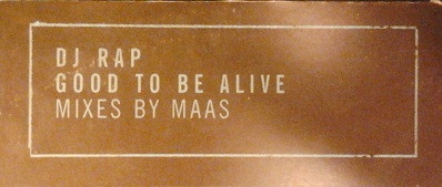 DJ Rap - Good To Be Alive (Mixes By Maas) | Higher Ground (HG 020) - 2 DJ Rap - Good To Be Alive (Mixes By Maas) | Higher Ground (HG 020) - 2