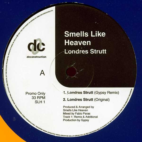 Smells Like Heaven - Londres Strutt | Deconstruction (SLH 1) - main
