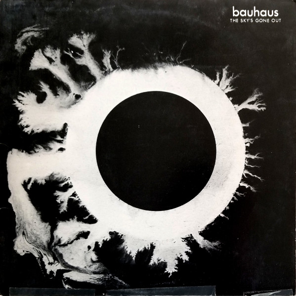 Bauhaus - The Sky's Gone Out | A&M Records (SP-4918)