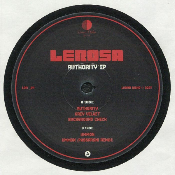 Lerosa - Authority EP | Lunar Disko Records (LDR_24) Lerosa - Authority EP | Lunar Disko Records (LDR_24)