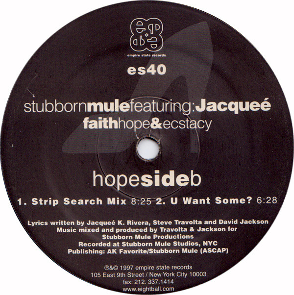 Stubborn Mule Featuring: Jacquee - Faith Hope & Ecstacy | Empire State Records (ES 040) - 2 Stubborn Mule Featuring: Jacquee - Faith Hope & Ecstacy | Empire State Records (ES 040) - 2