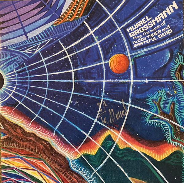 Muriel Grossmann - Muriel Grossmann Plays The Music Of McCoy Tyner And Grateful Dead | Dreamlandrecords (DR21925-2) - main