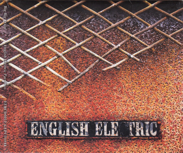 Big Big Train - English Electric Part Two | English Electric Recordings (EERCD0012) Big Big Train - English Electric Part Two | English Electric Recordings (EERCD0012)